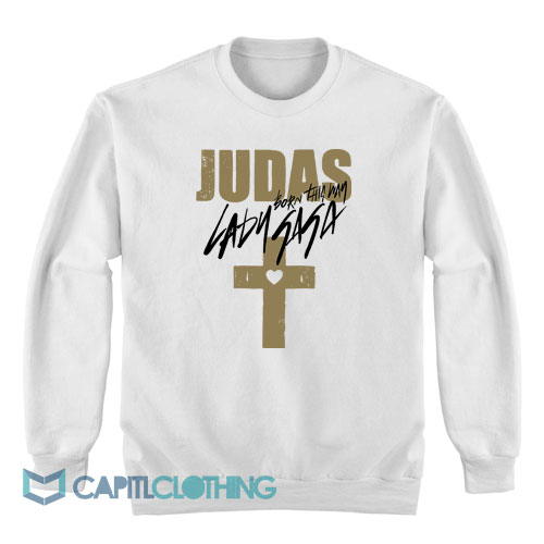 Judas-Born-This-Way-Lady-Gaga-Sweatshirt1