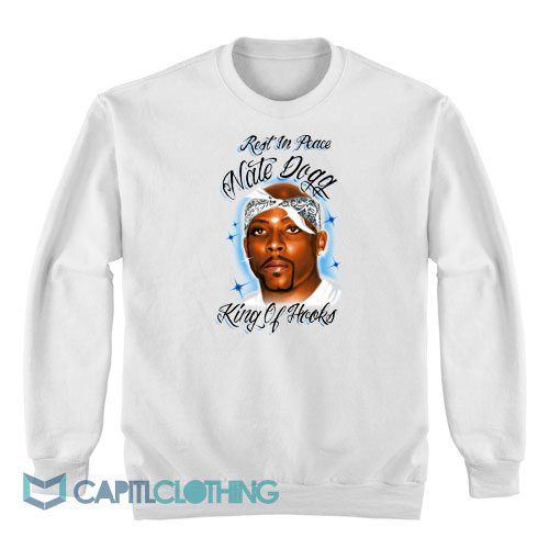 Rest-In-Peace-Nate-Dogg-King-Of-Hooks-Sweatshirt1