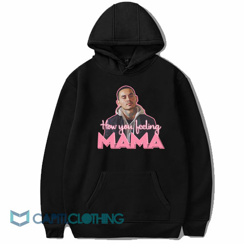 Rio Good Girls How You Feeling Mama Hoodie