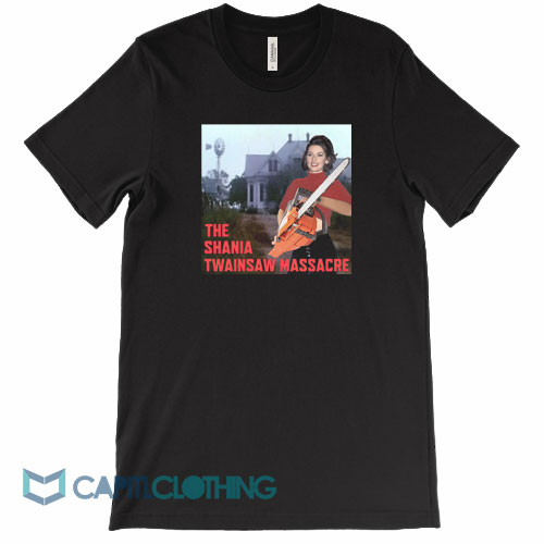 The-Shania-Twainsaw-Massacre-Tee