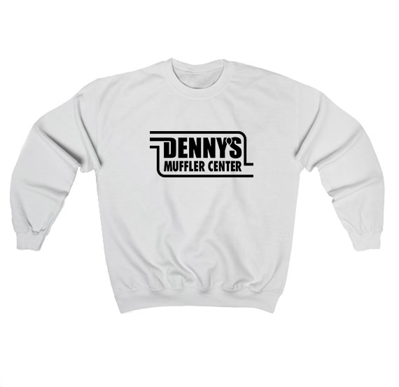 Dennys Muffler Center Sweatshirt