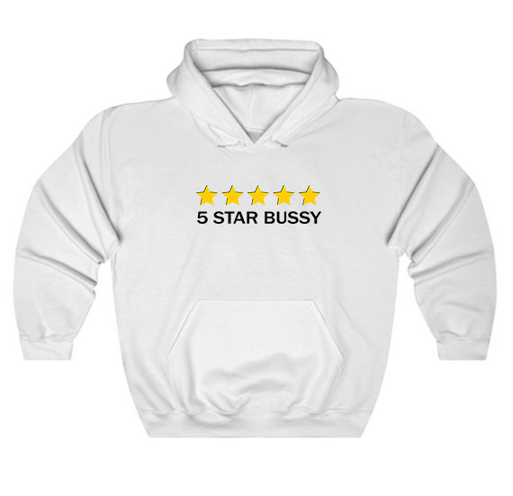 5 Star Bussy Hoodie