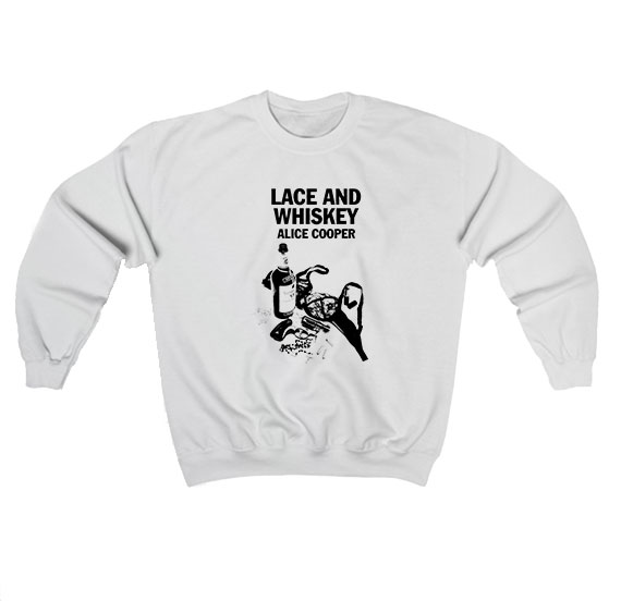 Alice Cooper Lace and Whiskey Sweatshirt