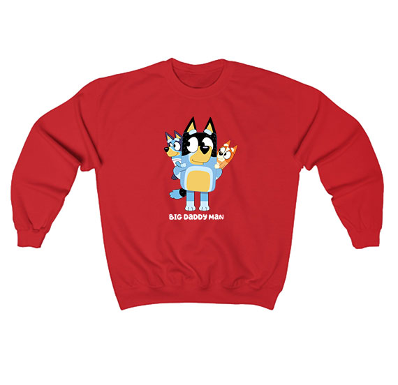 Big Daddy Man Bluey Sweatshirt